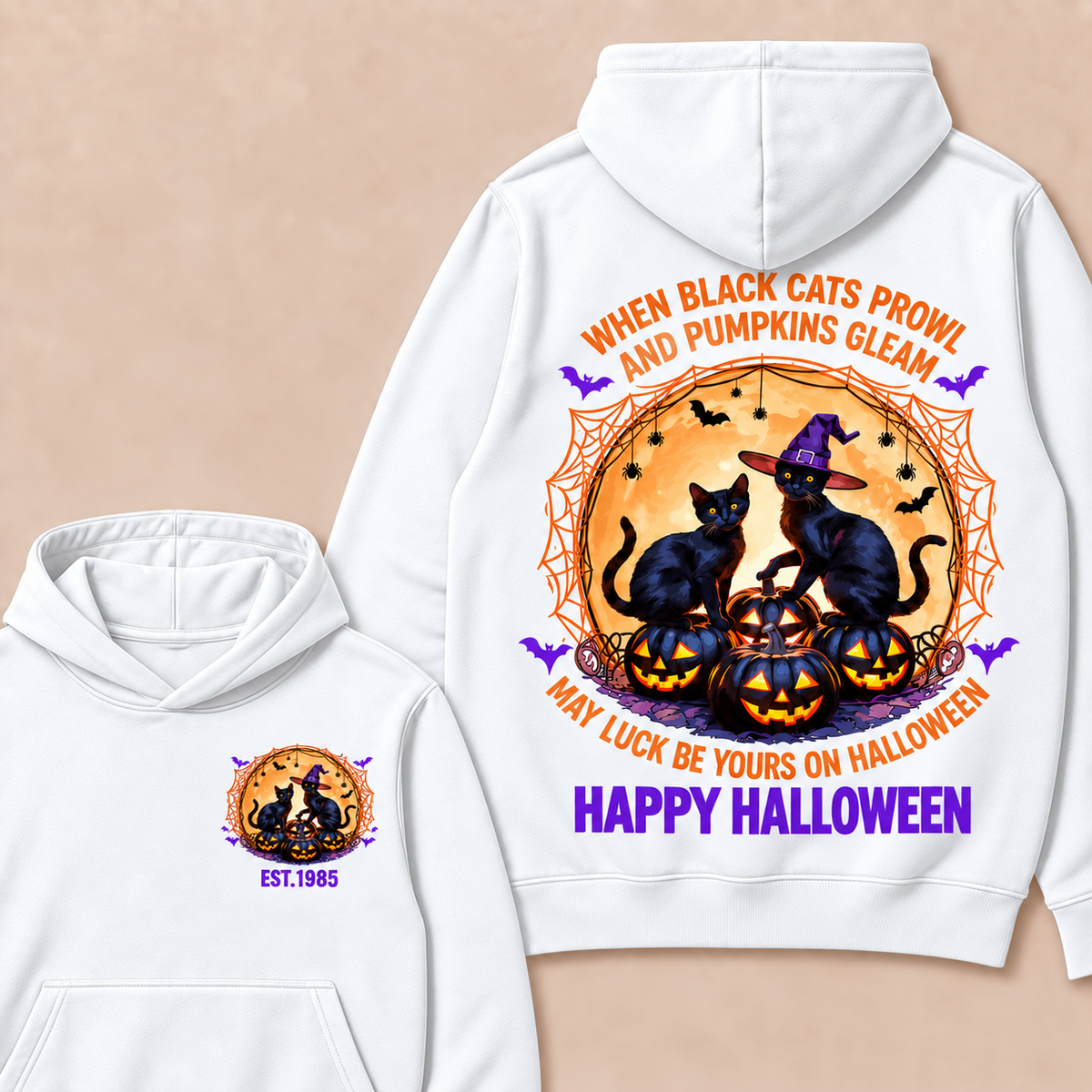When Black Cats Prowl And Pumpkins Gleam May Luck Be Yours On Halloween Happy Halloween Custom Year Hoodies