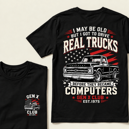 Custom EST.Year I May Be Old But I Got To Drive Real Trucks Vintage Chevy T-Shirt