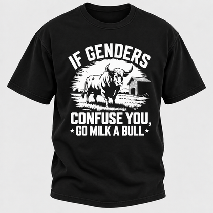 If Genders Confuse You Go Milk A Bull Vintage Farm Bull Graphic T-Shirt