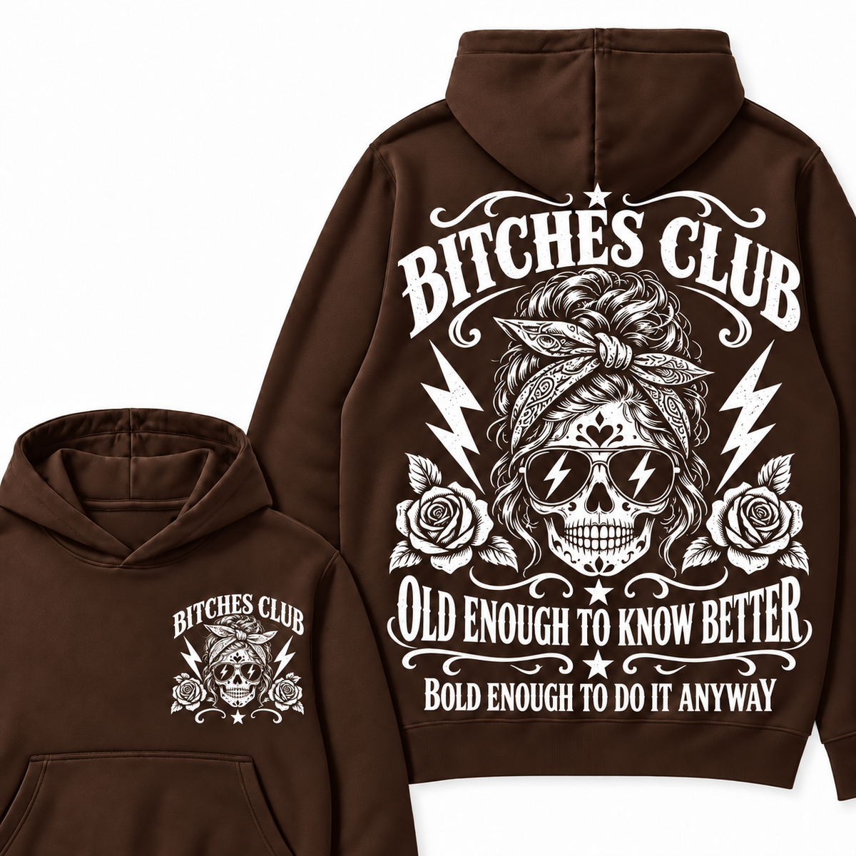 Custom Your Year Bitches Club Old Enough To Know Better Bold Enough To Do It Anyway Hoodie