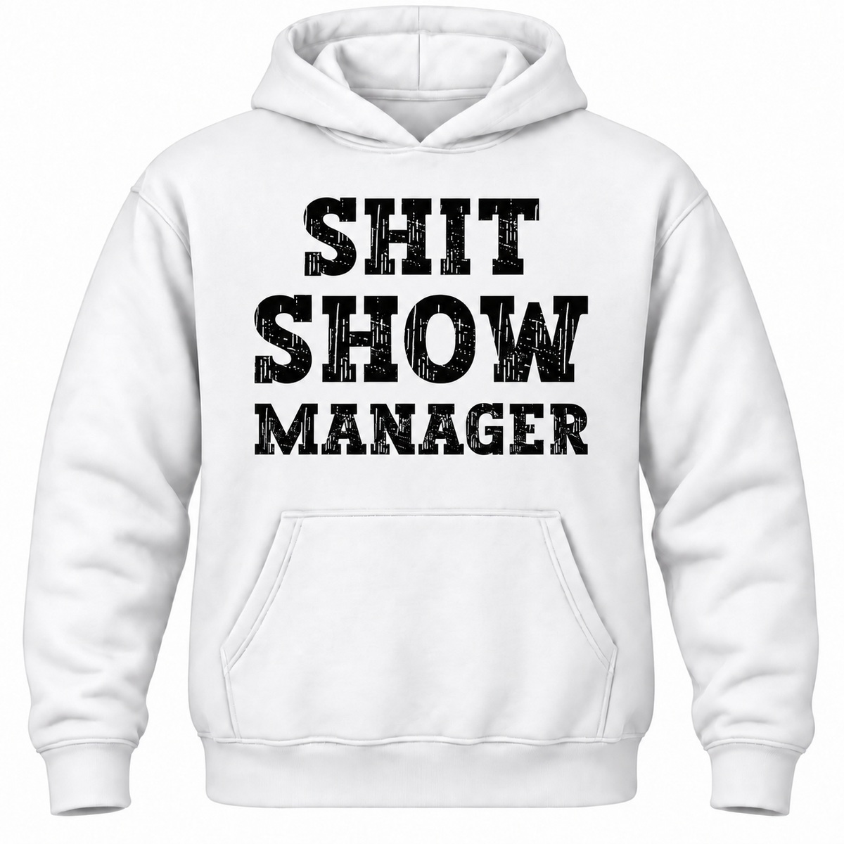 Shit Show Manager Hoodie