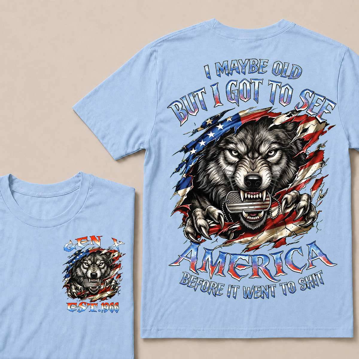 I May Be Old But I Got To See The USA Before It Went To Shit Custom Year T-shirt
