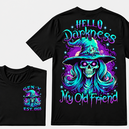 Hello Darkness My Old Friend Witch Halloween Custom Year T-Shirt