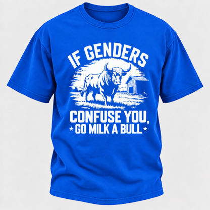 If Genders Confuse You Go Milk A Bull Vintage Farm Bull Graphic T-Shirt