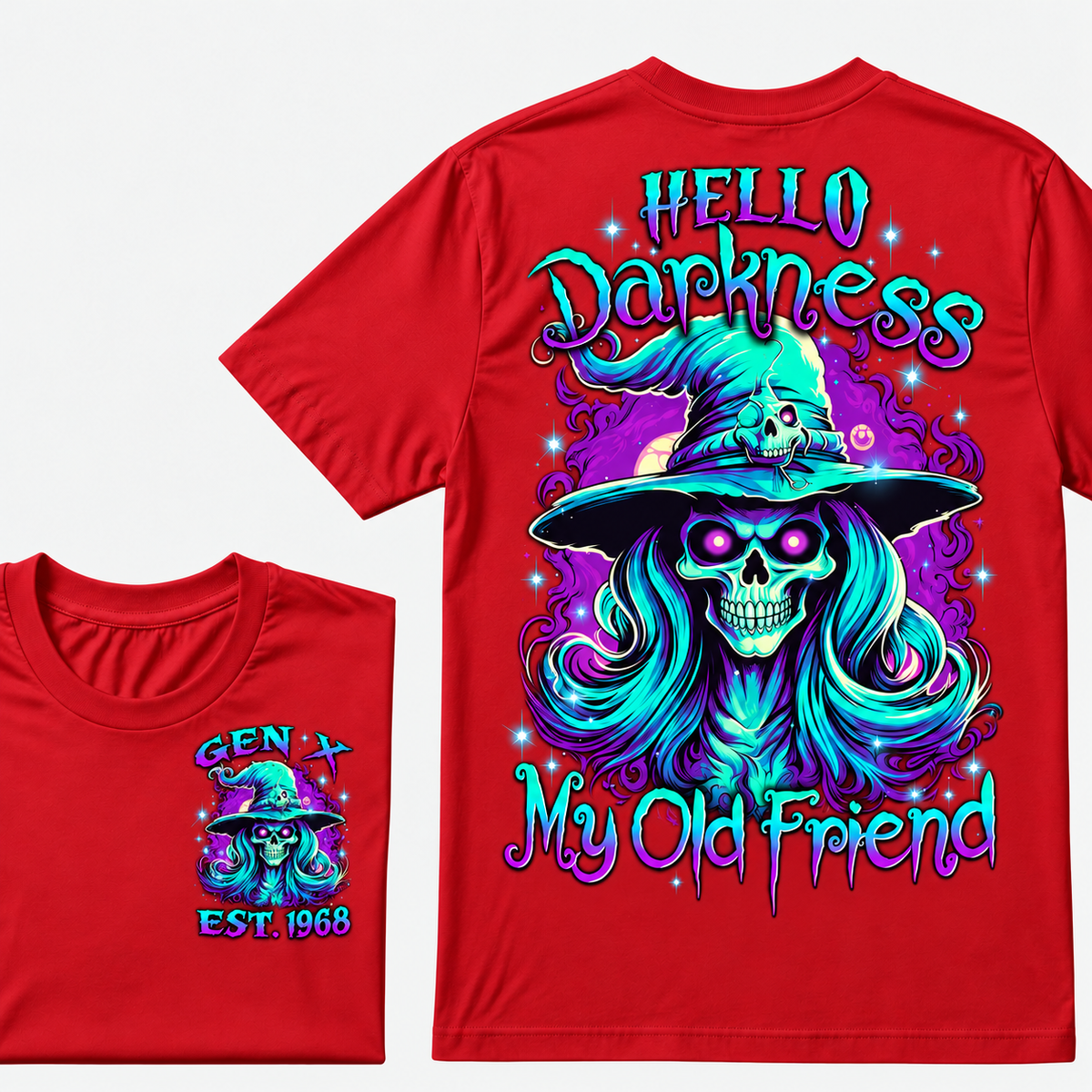 Hello Darkness My Old Friend Witch Halloween Custom Year T-Shirt