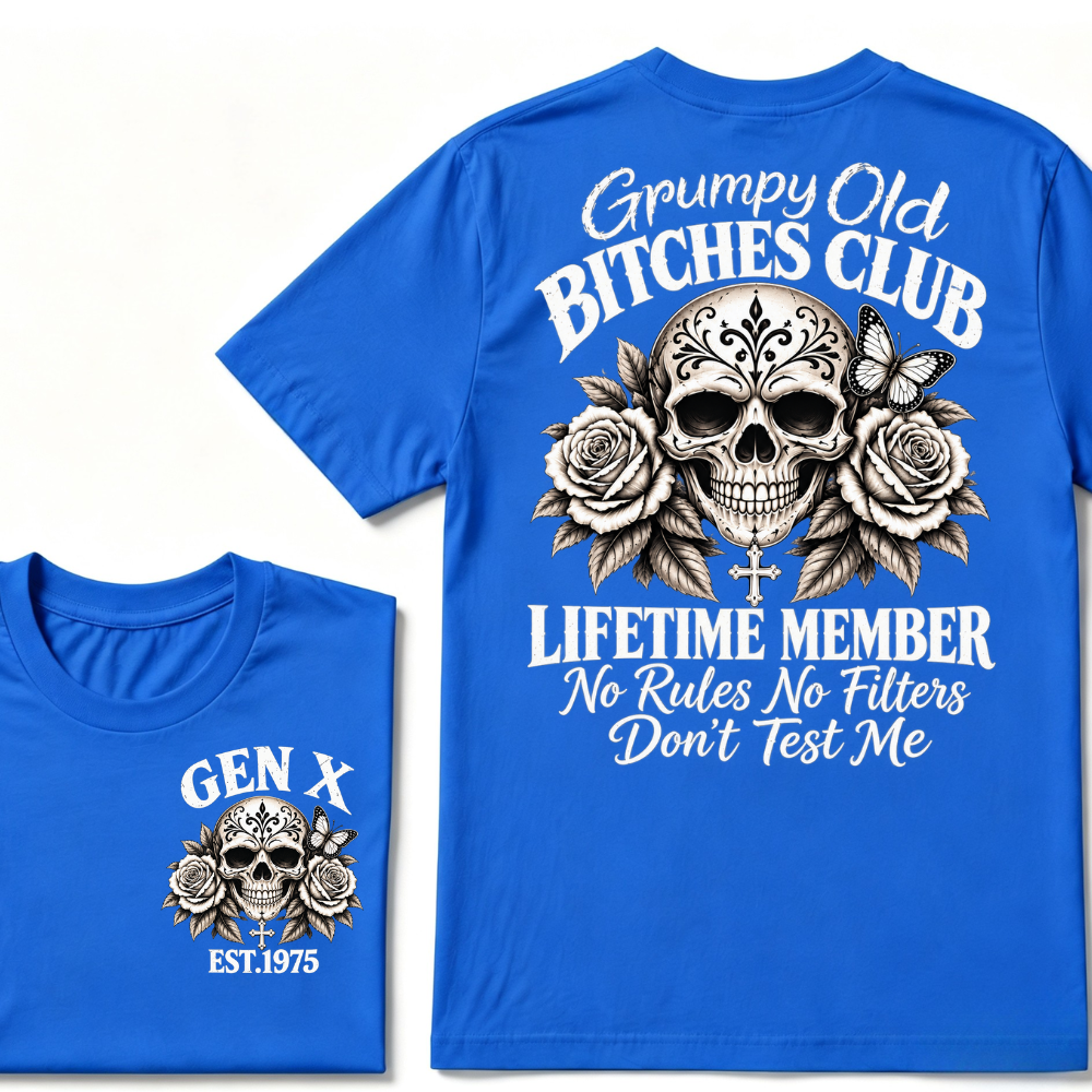 Grumpy Old Club Lifetime Member Gen X EST.Year No Rules No Filters Attitude Graphic Tee