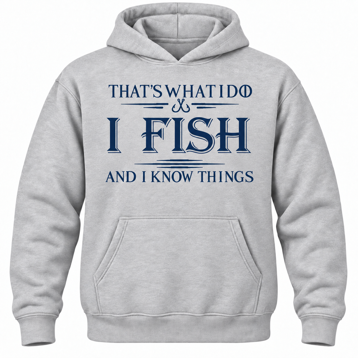 That's What I Do I Fix Stuff And I Know Things Hoodie