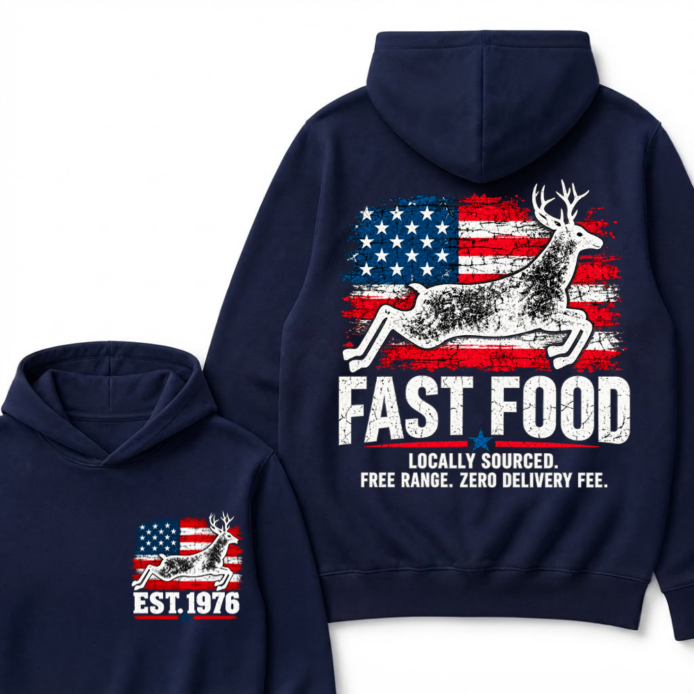 Fast Food Deer Hunting T-Shirt, Locally Sourced Free Range Zero Delivery Fee Vintage American Flag EST.Year Hunter Graphic Hoodie