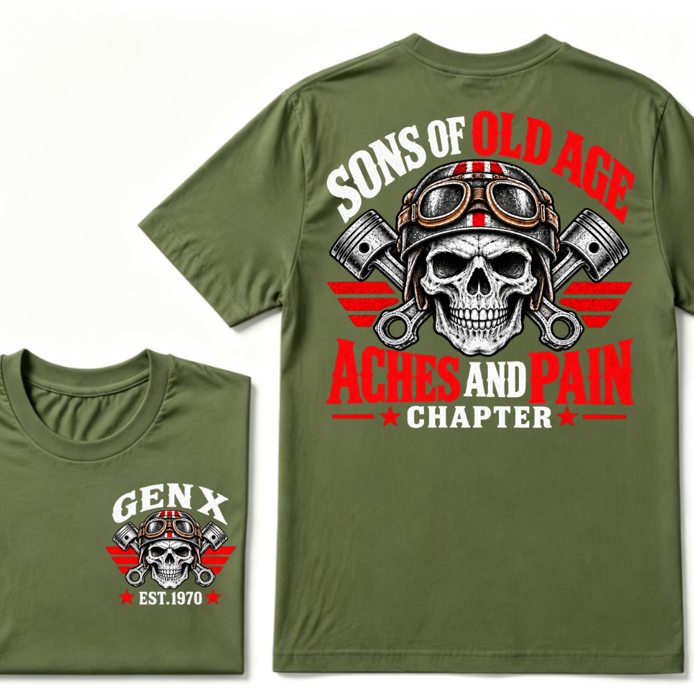 Sons Of Old Age Aches And Pain Chapter Gen X EST.Year Motorcycle Skull Vintage Biker Graphic Tee