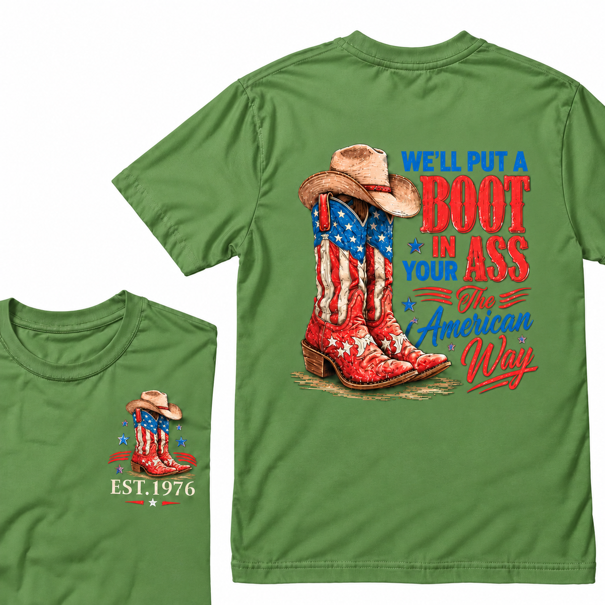 We'll Put  A Boot  In  Your Ass  The American Way  Custom Year T-shirt