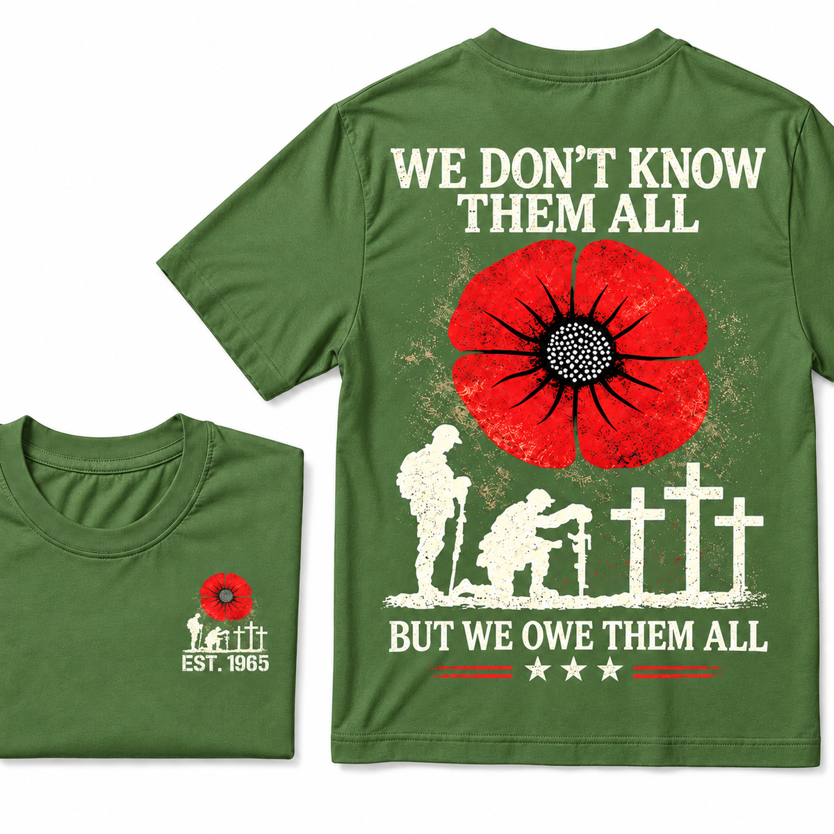 We Don't Know Them All But We Owe Them All Custom Year T-shirts