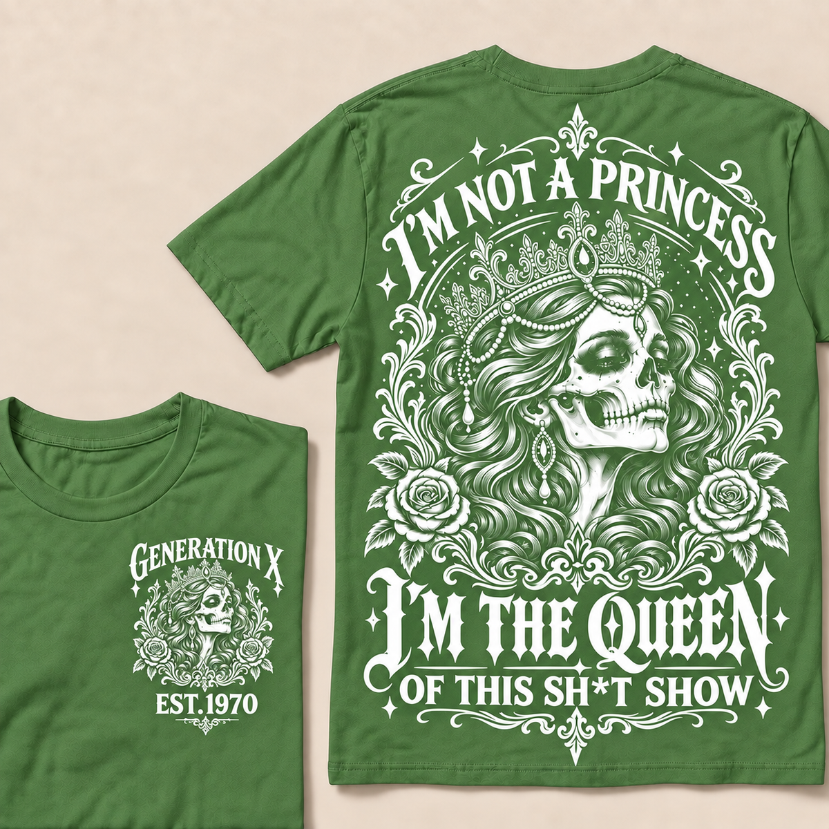 Funny Gen X Queen T-Shirt, Gothic Skull Rose Tee, Sarcastic Women's Shirt, Retro 1970 Gen X Gift, Not A Princess Tee