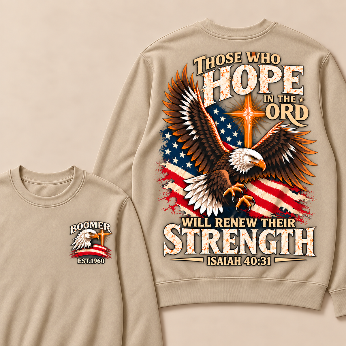 Those Who Hope In The Lord Will Renew Their Strength | Isaiah 40:31 Custom Year Sweatshirt