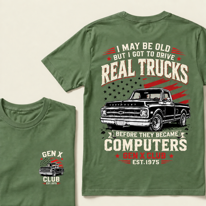 Custom EST.Year I May Be Old But I Got To Drive Real Trucks Vintage Chevy T-Shirt