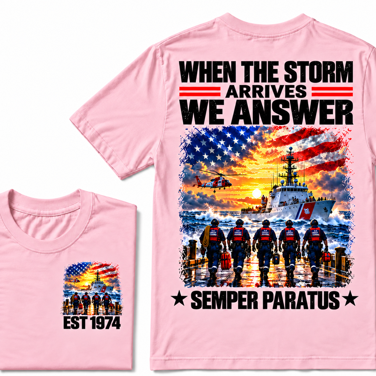 WHEN THE STORM ARRIVES WE ANSWER SEMPER PARATUS Custom Year T-shirt