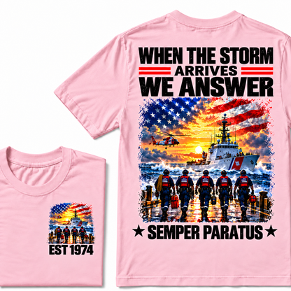 WHEN THE STORM ARRIVES WE ANSWER SEMPER PARATUS Custom Year T-shirt