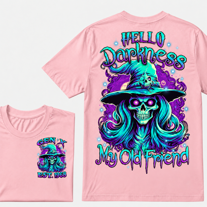 Hello Darkness My Old Friend Witch Halloween Custom Year T-Shirt