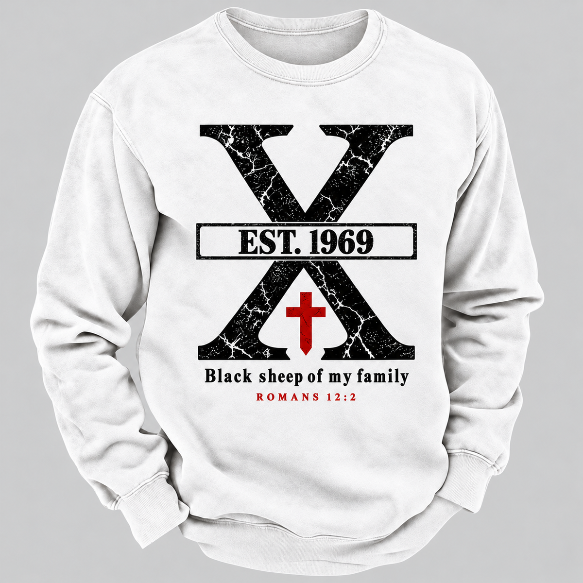 Custom GEN X Year Black Sheep Of My Family Sweatshirt