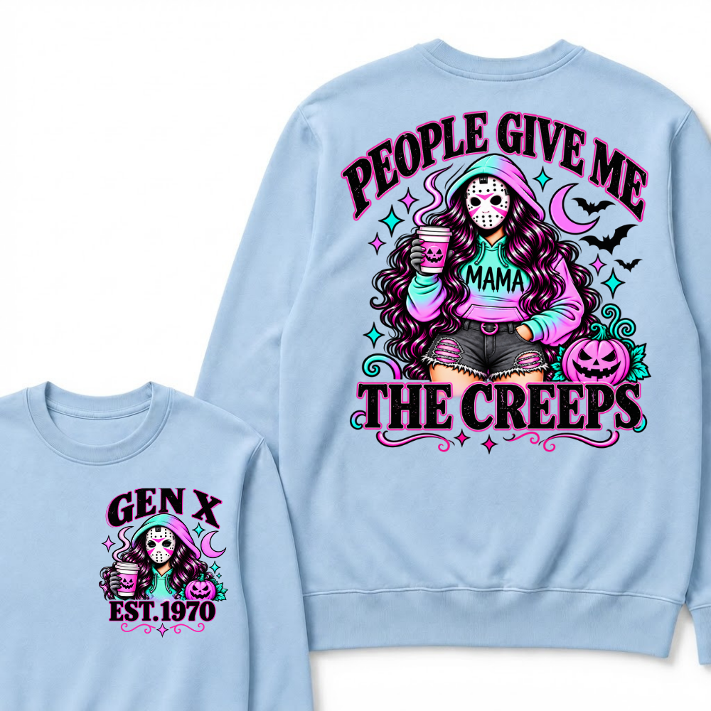 Gen X People Give Me the Creeps Halloween Sweatshirts – Custom Birth Year