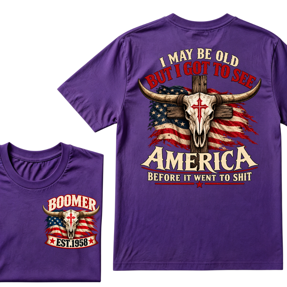 Boomer EST.Year I May Be Old But I Got To See America Vintage Western Patriotic Tee
