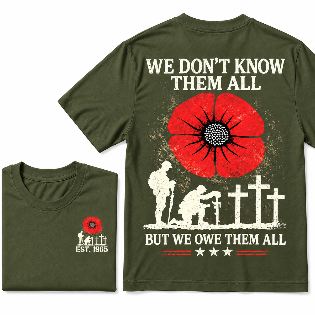 We Don't Know Them All But We Owe Them All Custom Year T-shirts