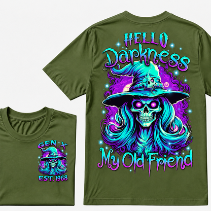 Hello Darkness My Old Friend Witch Halloween Custom Year T-Shirt