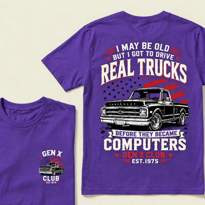 Custom EST.Year I May Be Old But I Got To Drive Real Trucks Vintage Chevy T-Shirt