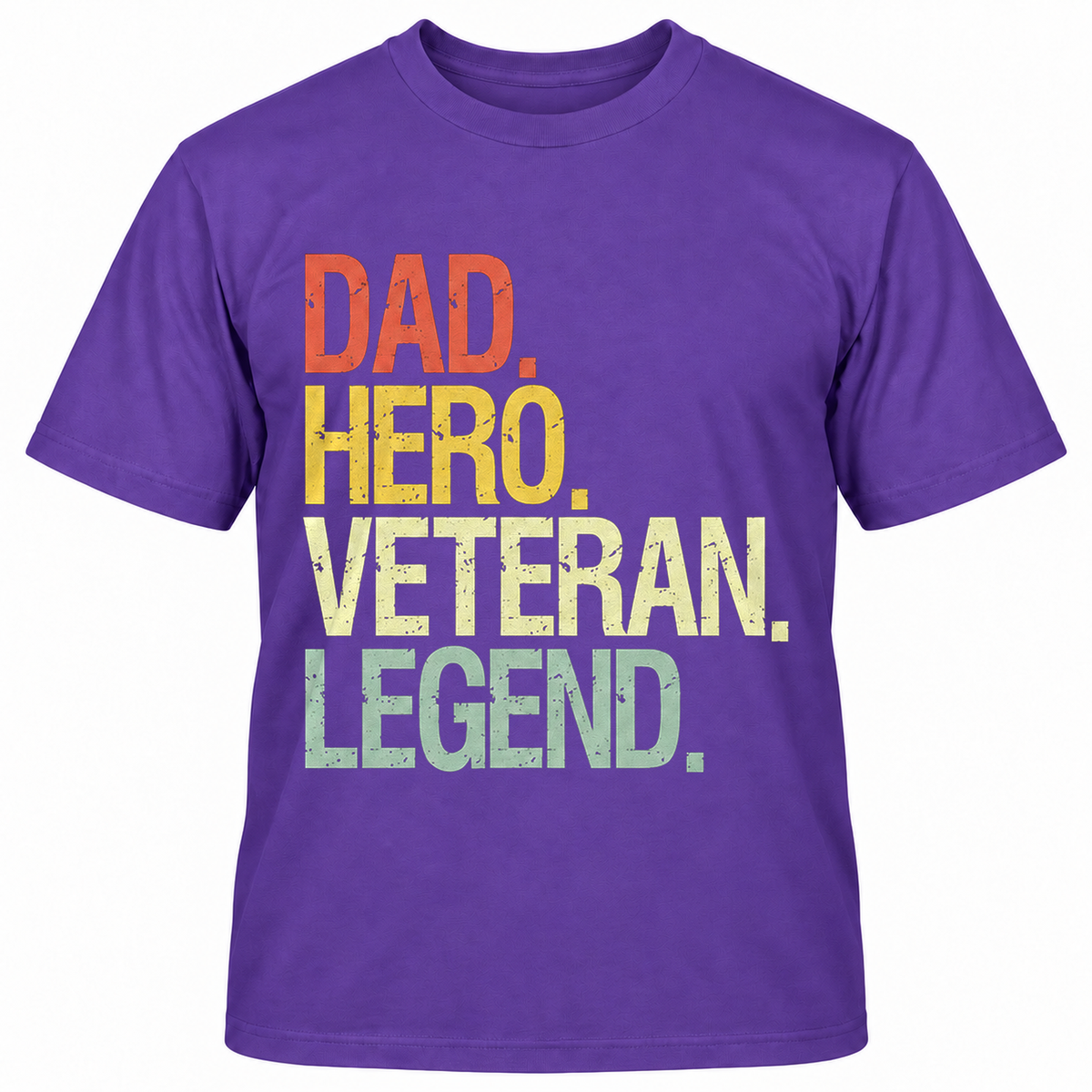 DAD HERO VETERAN LEGEND T-Shirts