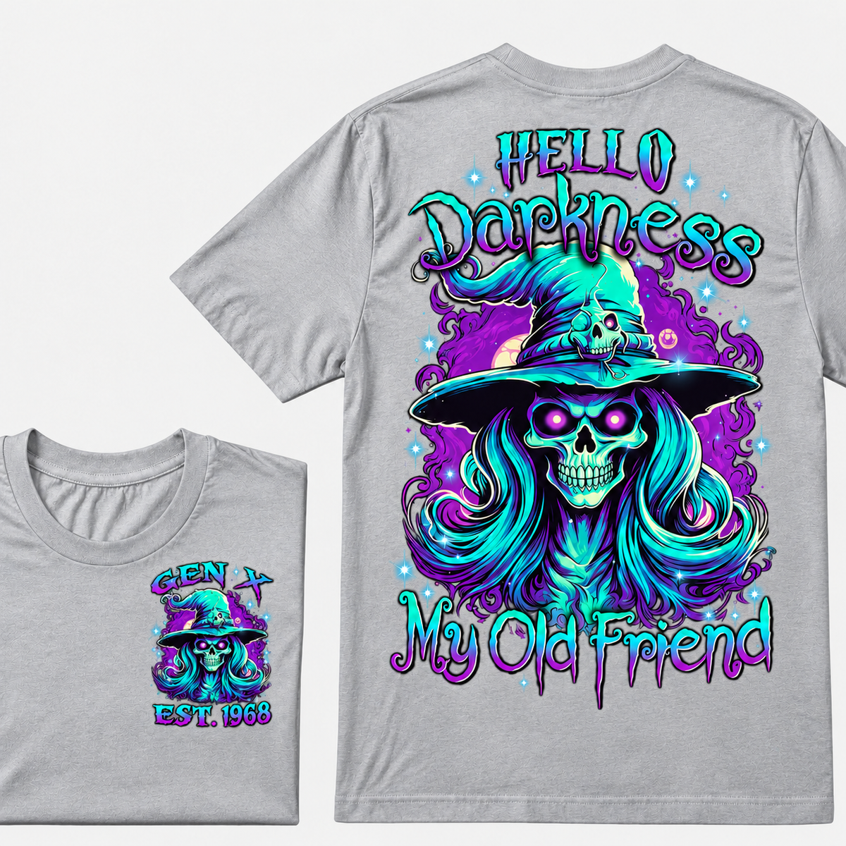 Hello Darkness My Old Friend Witch Halloween Custom Year T-Shirt