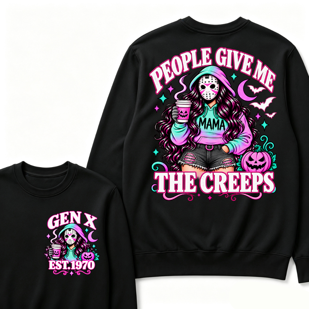 Gen X People Give Me the Creeps Halloween Sweatshirts – Custom Birth Year