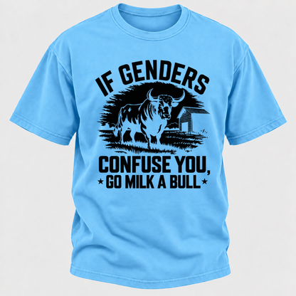 If Genders Confuse You Go Milk A Bull Vintage Farm Bull Graphic T-Shirt