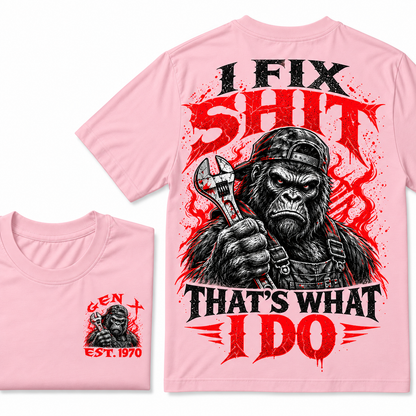 I Fix Sh*t That's What I Do Custom Year T-shirts