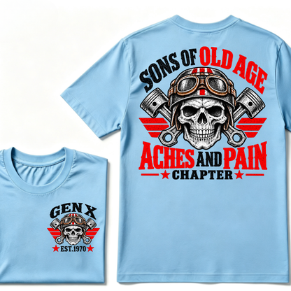 Sons Of Old Age Aches And Pain Chapter Gen X EST.Year Motorcycle Skull Vintage Biker Graphic Tee