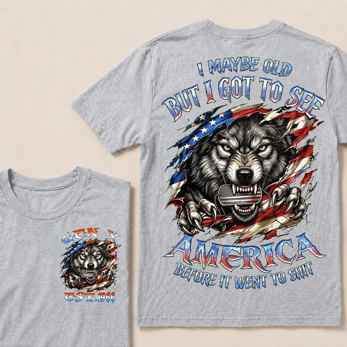 I May Be Old But I Got To See The USA Before It Went To Shit Custom Year T-shirt