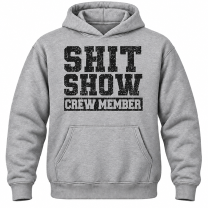 Shit Show Manager Hoodie
