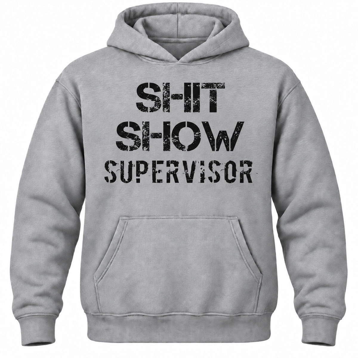 Shit Show Supervisor Hoodie