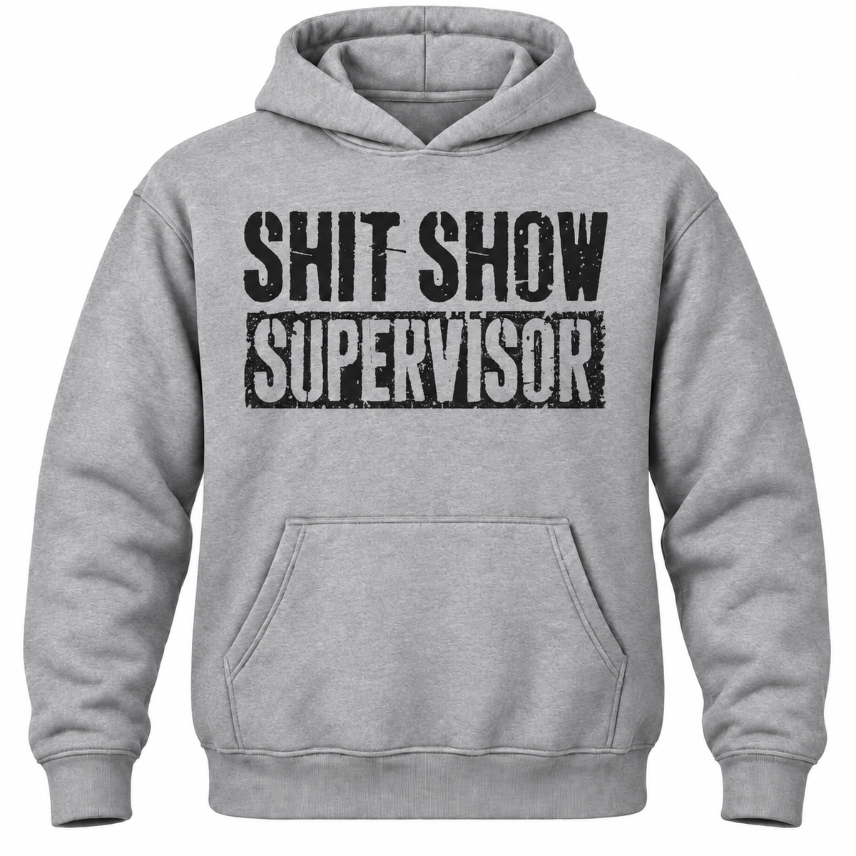 Shit Show Supervisor Hoodie
