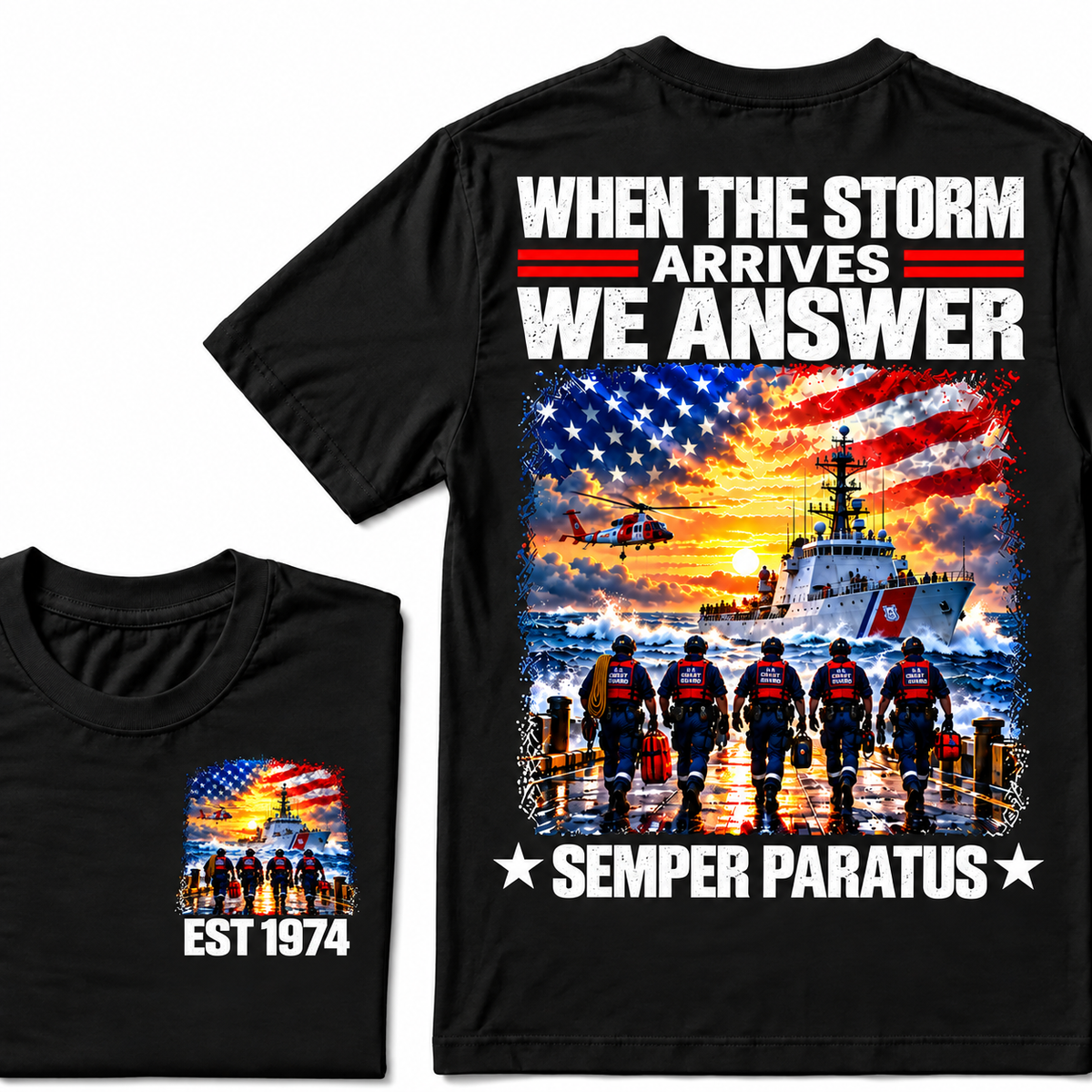 WHEN THE STORM ARRIVES WE ANSWER SEMPER PARATUS Custom Year T-shirt
