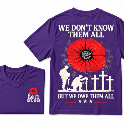 We Don't Know Them All But We Owe Them All Custom Year T-shirts
