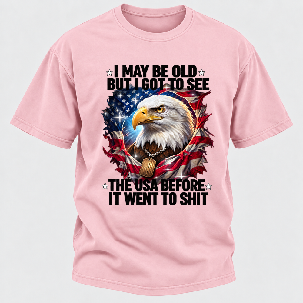 I May Be Old But I Got To See The USA Bald Eagle Torn American Flag Graphic T-Shirt