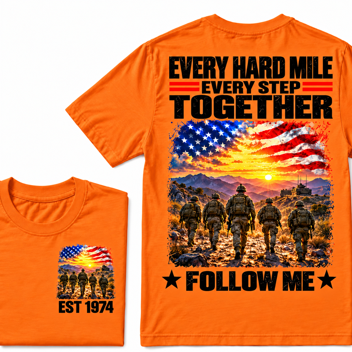 EVERY HARD MILE EVERY STEP TOGETHER FOLLOW ME Custom Year T-shirt