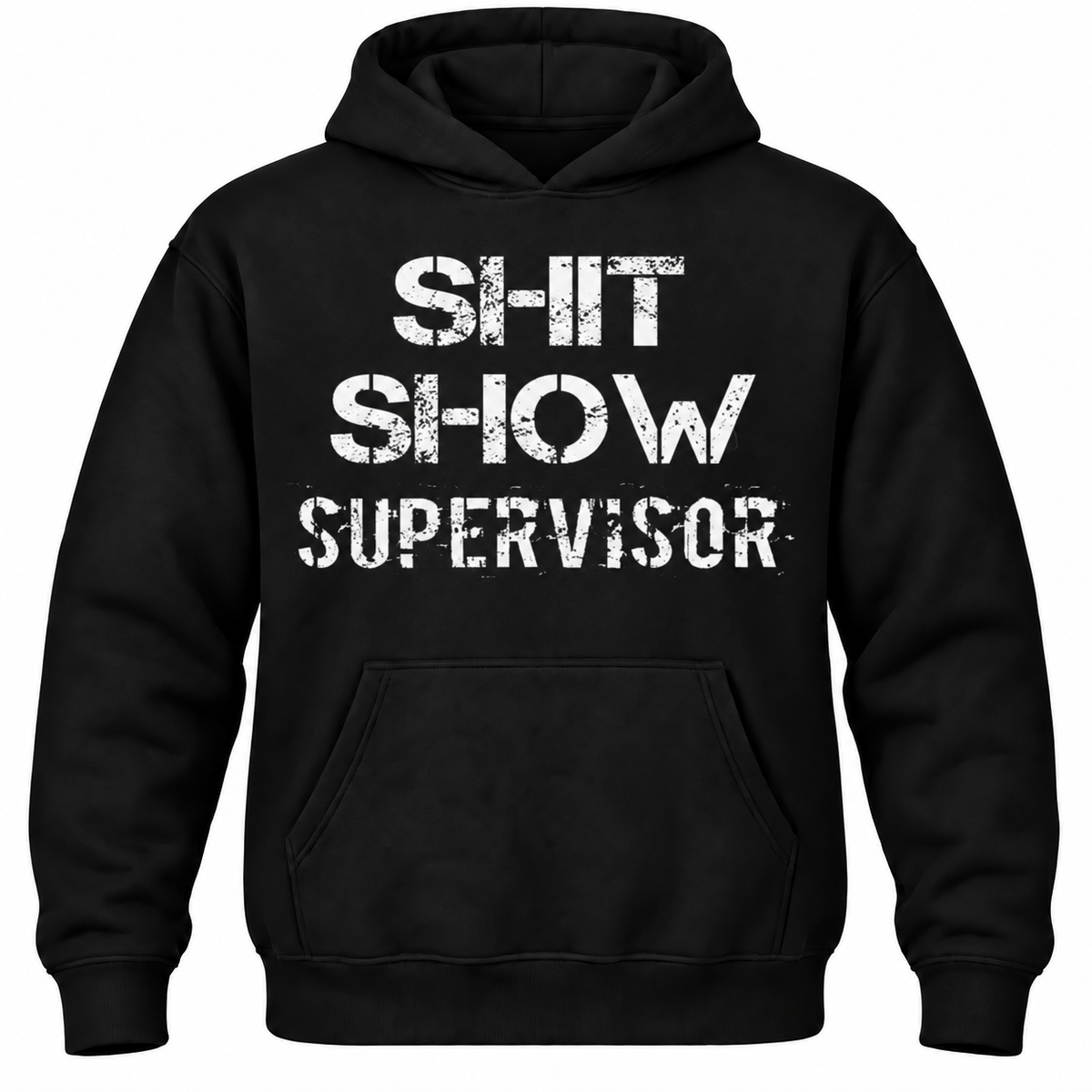 Shit Show Supervisor Hoodie