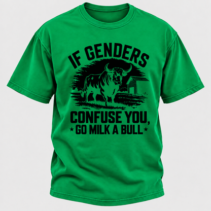 If Genders Confuse You Go Milk A Bull Vintage Farm Bull Graphic T-Shirt