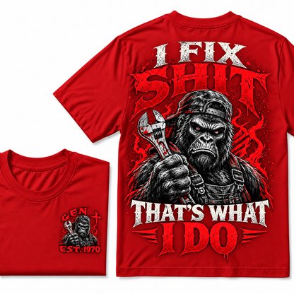 I Fix Sh*t That's What I Do Custom Year T-shirts