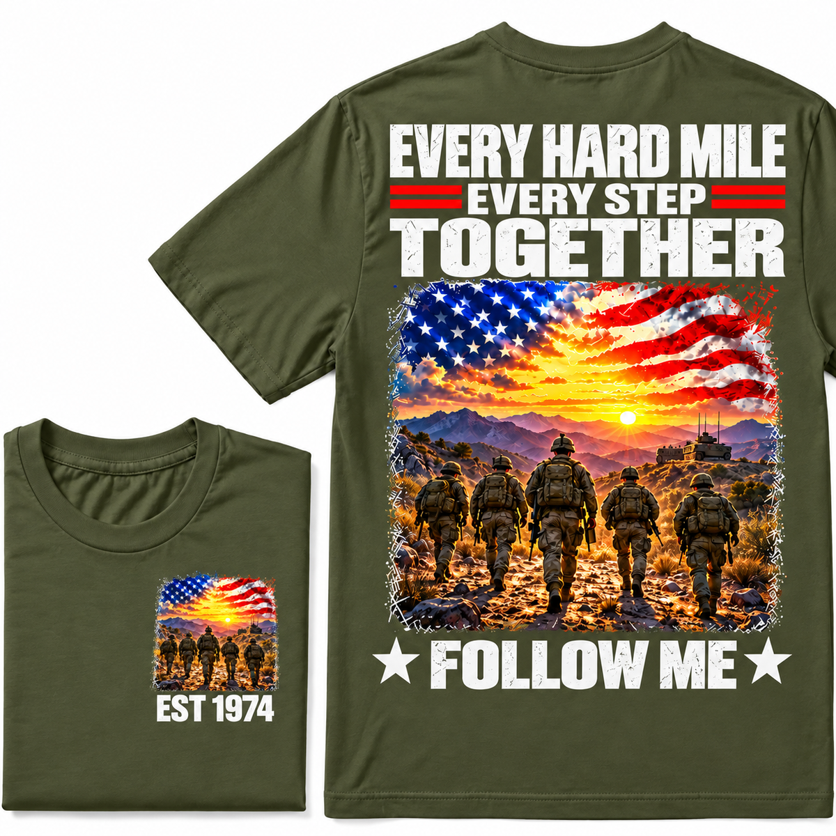 EVERY HARD MILE EVERY STEP TOGETHER FOLLOW ME Custom Year T-shirt