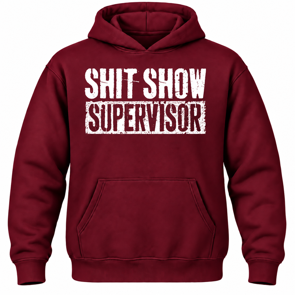 Shit Show Supervisor Hoodie