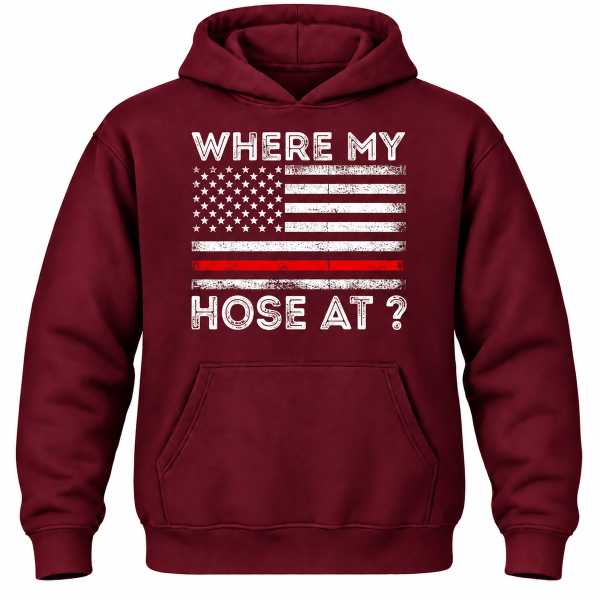 Where My Hose At? Hoodie