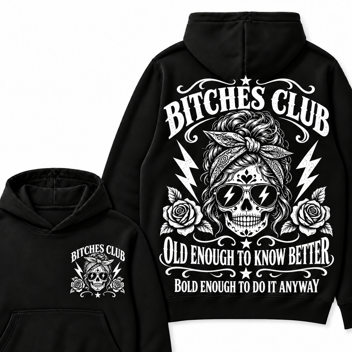 Custom Your Year Bitches Club Old Enough To Know Better Bold Enough To Do It Anyway Hoodie