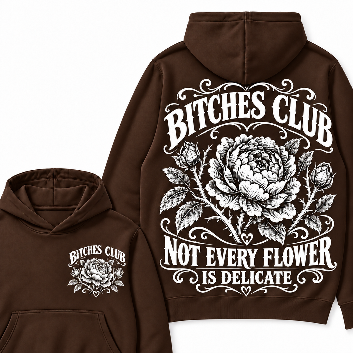 Custom Your Year Bitches Club Not Every Flower is Delicate Hoodie