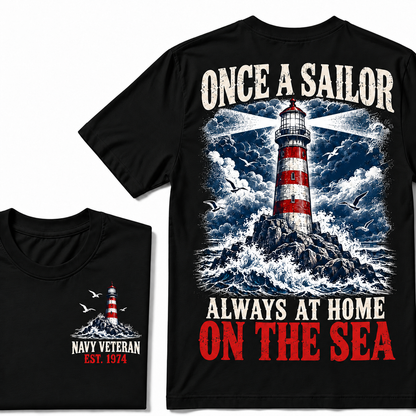 Once A Sailor Always At Home On The Sea Custom Year T-shirt